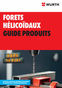 Forets hélicoïdaux guide produits